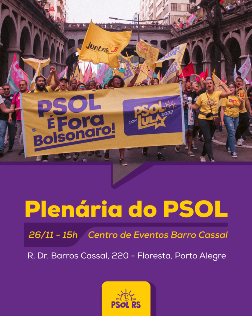 Participe da última plenária de 2022 do PSOL RS! 